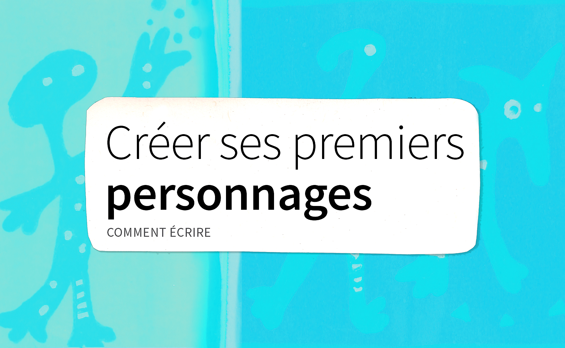 creer-ses-premiers-personnages